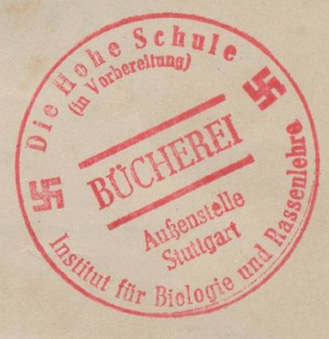 Abb. 3: Stempel des „Instituts für Biologie und Rassenlehre“ der „Hohen Schule (im Aufbau)“ (WLB Stuttgart: A4/954).