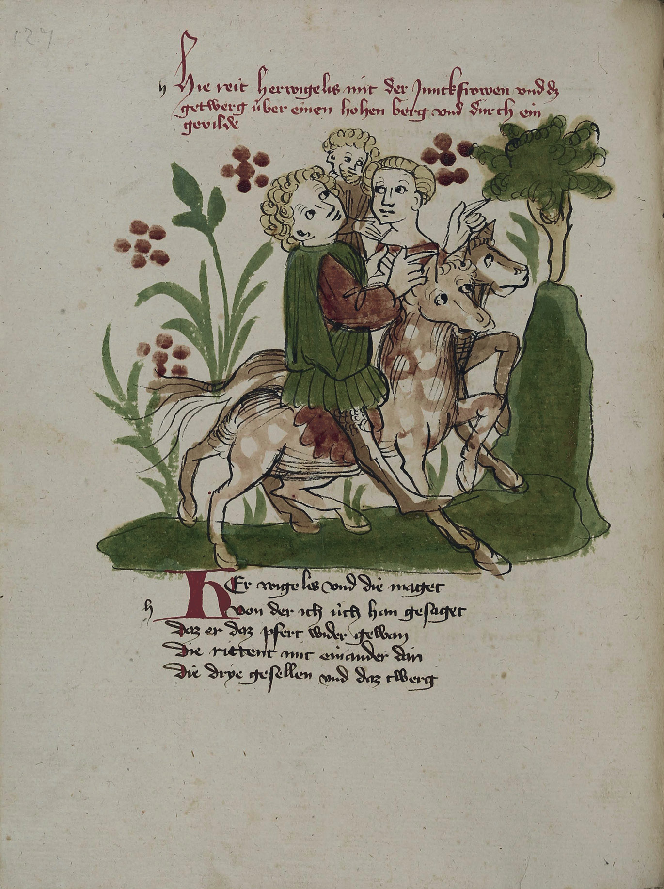 Abb. 2: Bl. 64v: Wigalois und Elamie, die Königin von Tyrus, der er im Kampf gegen den Roten Ritter zu ihrem Recht verholfen hat, reiten mit dem Zwerg weiter nach Roimunt.