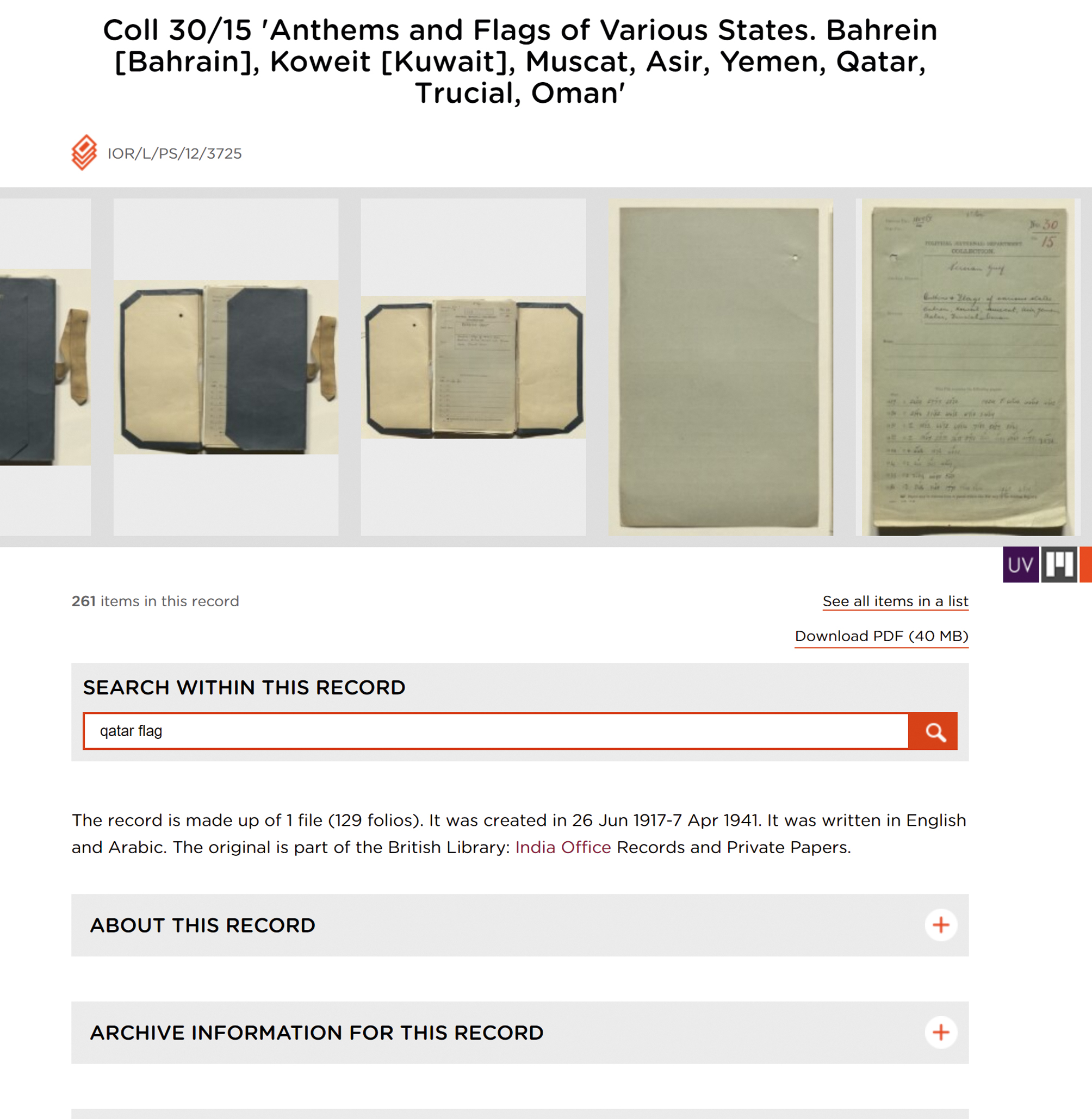Fig. 1 
          Coll 30/15 ‘Anthems and Flags of Various States. Bahrein [Bahrain], Koweit [Kuwait], Muscat, Asir, Yemen, Qatar, Trucial, Oman’ Ref: IOR/R/15/2/1694
        
