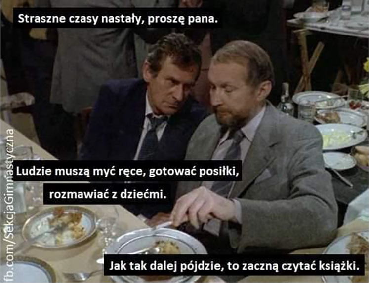 Figure 8: Alternatywy 4 [Four Alternatives], part 8: Wedding [1982–1983]. “Terrible times have arrived, sir. People must wash hands, cook meals, talk to children. If things continue this way, they will start reading books.”
