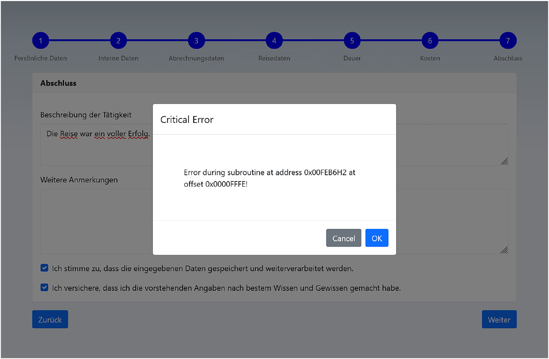 Figure 4: 
Third trigger on page seven, which is a simulated system error that clears the contents of both text fields on the last page. When the participant clicks next, the contents of the page are darkened and a cryptic error message appears. After closing this error message the contents of the text fields are deleted.
