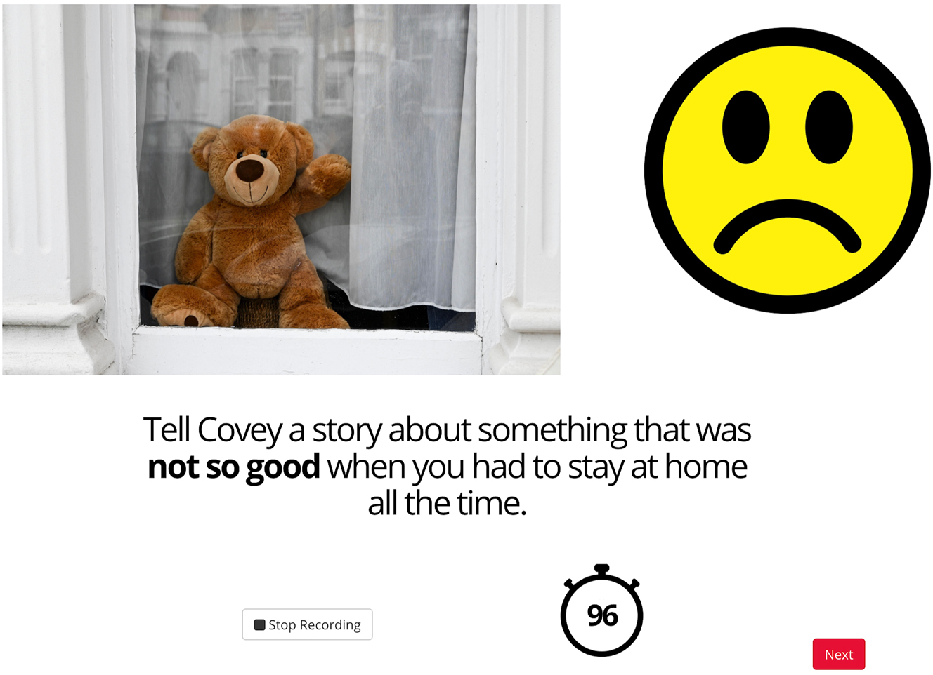 Figure 3: 
Screenshot of task showing Covey Bear, Question 1, accompanying sad face, countdown timer, and Stop Recording and Next buttons.