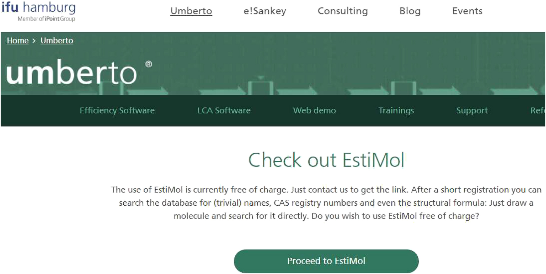 Fig. 1:
Software EstiMol for use on the internet page of ifu hamburg, https://www.ifu.com/en/umberto/estimol/.