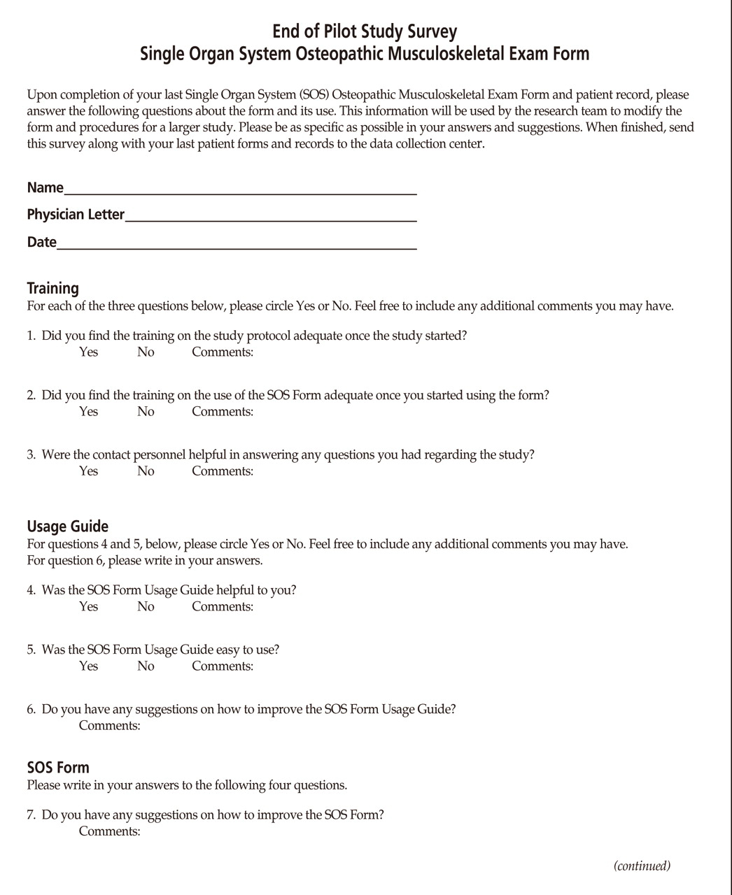 Figure 3.
Sixteen-question exit surveys given to 14 trained and certified investigators.