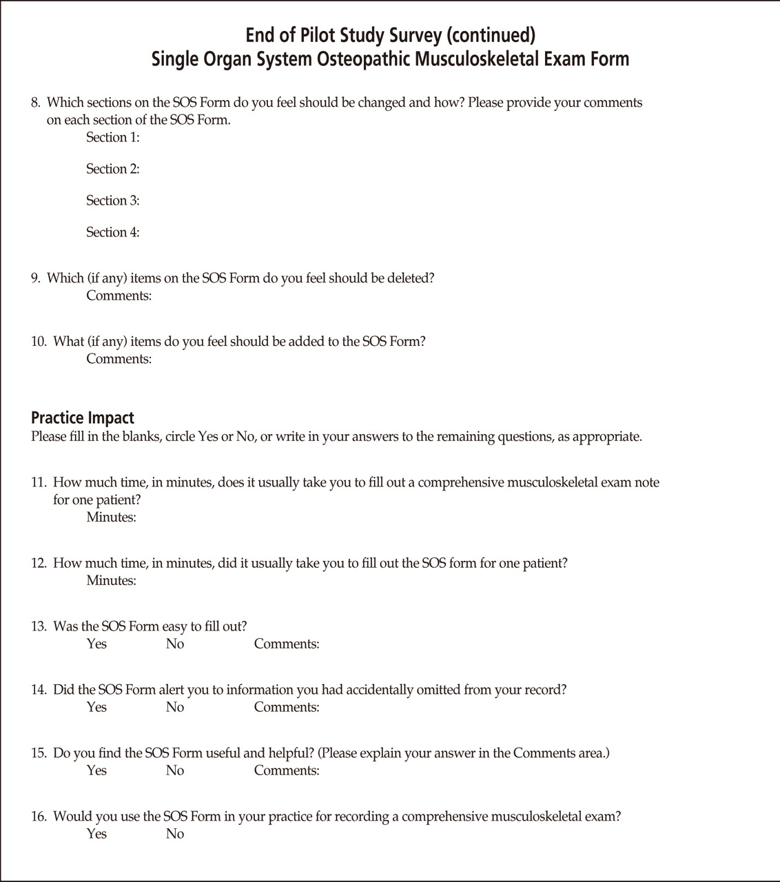 Figure 3.
Sixteen-question exit surveys given to 14 trained and certified investigators.