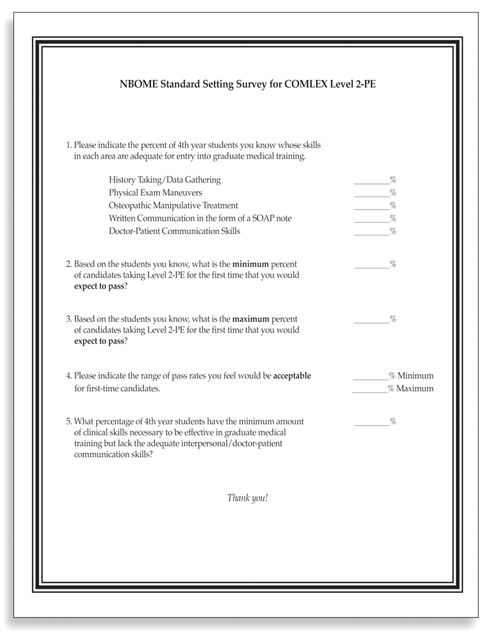  
            
              Figure.
              National Board of Osteopathic Medical Examiners (NBOME) Standard Setting Survey for COMLEX Level 2-PE.
            
          